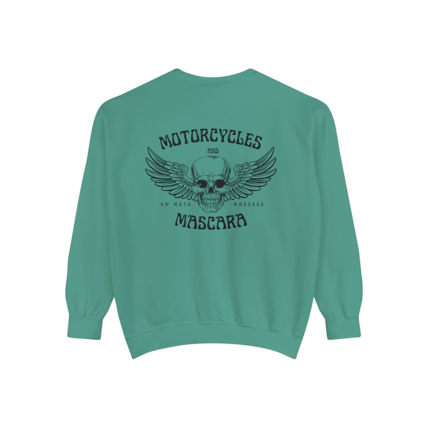 Motorcycles & Mascara Garment-Dyed Sweatshirt