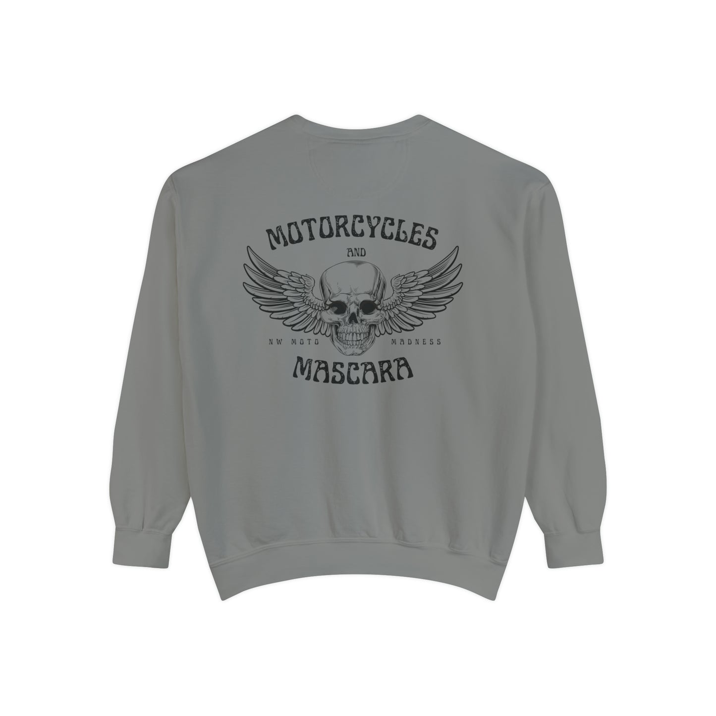 Motorcycles & Mascara Garment-Dyed Sweatshirt